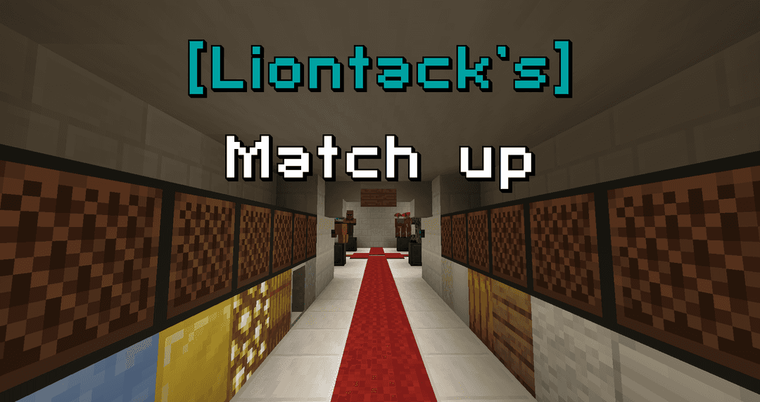 The logo for [Liontack's] Match up, a Minecraft map for 1.16.4 by Liontack on MCCreations