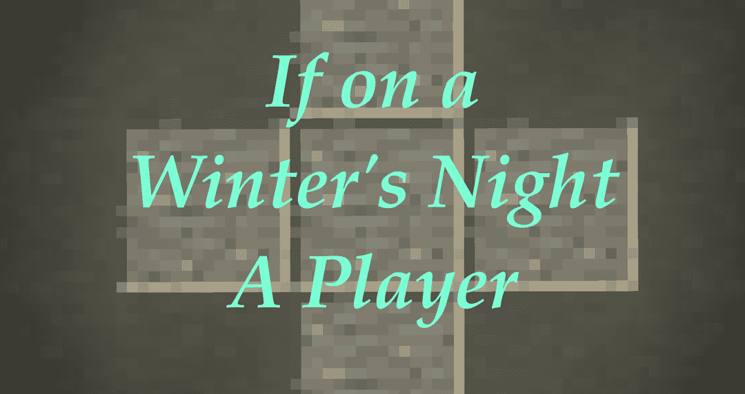 The logo for If On a Winter's Night a Player, a Minecraft map for 1.16.5 by DeuxiemeCarlin on MCCreations
