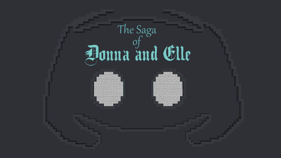 The logo for The Saga of Donna and Elle, a Minecraft map for 1.17.1 by DeuxiemeCarlin on MCCreations