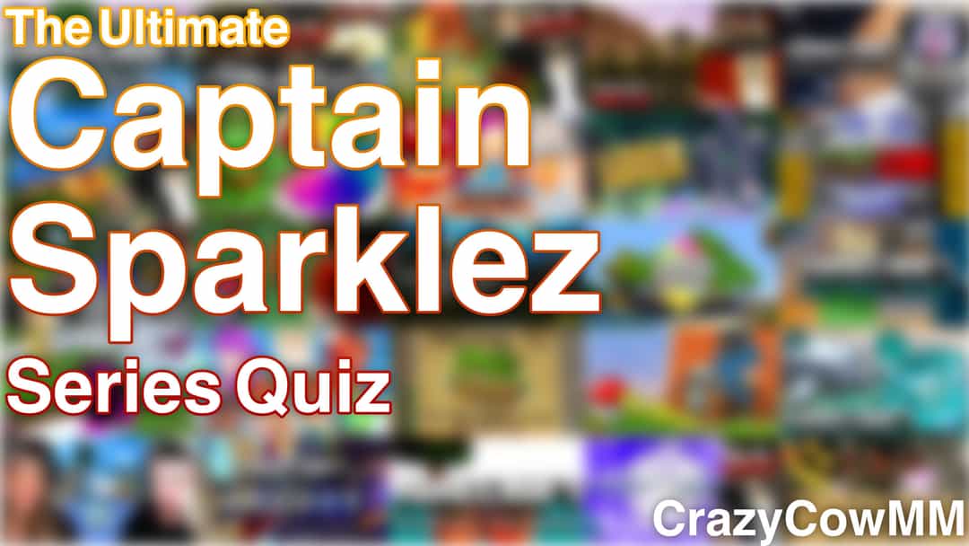The logo for The Ultimate CaptainSparklez Series Quiz, a Minecraft map for 1.21.11 by CrazyCowMM on MCCreations