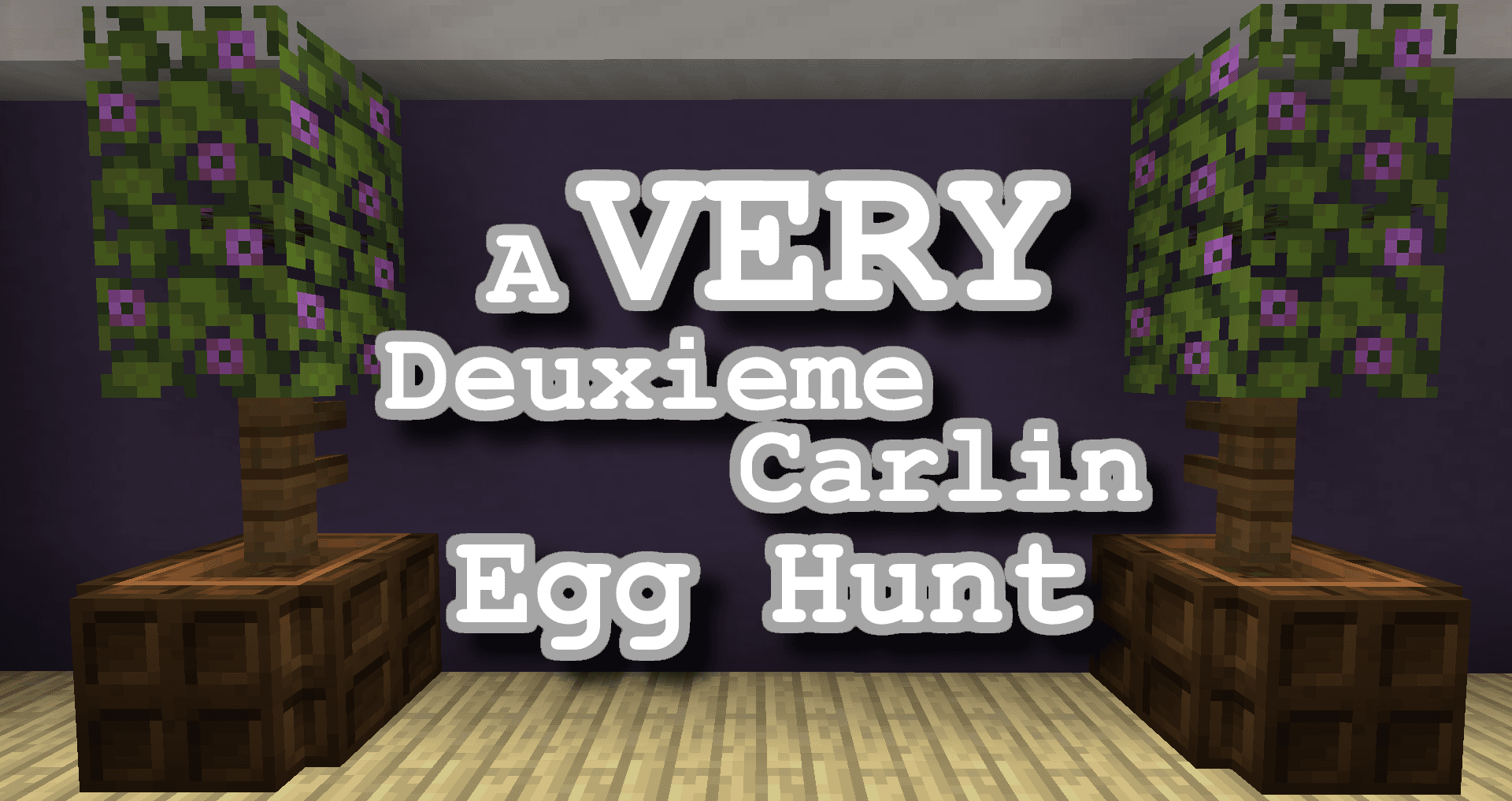 The logo for A Very DeuxiemeCarlin Egg Hunt!!, a Minecraft map for Minecraft 1.21.5 by DeuxiemeCarlin on MCCreations