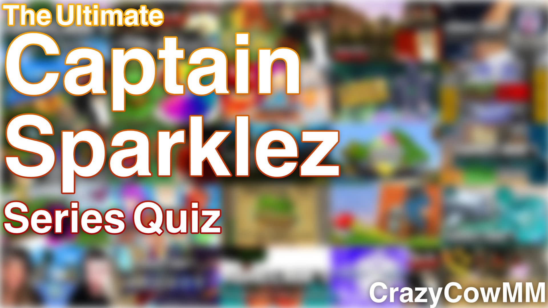 The logo for The Ultimate CaptainSparklez Series Quiz, a Minecraft map for 1.21.11 by CrazyCowMM on MCCreations